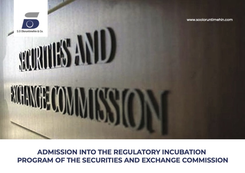 Admission into the Regulatory Incubation Program of the Securities and Exchange Commission